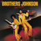Right On Time - Brothers Johnson (The Brothers Johnson, George Johnson & Louis Johnson)