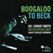 Boogaloo To Beck (Split) - Lonnie Smith (Dr. Lonnie Smith)