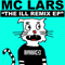 The Ill Remix (EP) - MC Lars (Andrew Robert Nielsen)