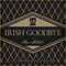 Irish Goodbye - Mac Lethal (David McCleary Sheldon)