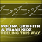 Feeling This Way (Remixes) [EP] - Polina Griffith (Griffith, Polina / Полина Гриффис)