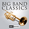 Big Band Classics (CD 2) - BBC Big Band (The BBC Big Band / The BBC Big Band Orchestra)