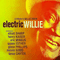 Electric Willie (feat. Henry Kaiser) - Elliott Sharp (Sharp, Elliott / E# / Eliott Sharp)
