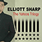 The Yahoos Trilogy (CD 1) - Elliott Sharp (Sharp, Elliott / E# / Eliott Sharp)