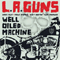 Well Oiled Machine (Single) - L.A. Guns (LA Guns / Los Angeles Guns)