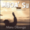 Mboa' Su - Manu Dibango (Dibango, Manu / Emmanuel N'Djoke Dibango / Junior Dibbs / Mano De Bango / Manu Oibango / Manu Diabango)