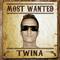 Most Wanted (EP) - Twina (Asaf Twina)