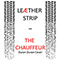 The Chauffeur (Single) - Leaether Strip (Claus Larsen / Leæther Strip)
