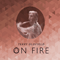 On Fire (Split) - Soraya