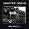 Archive X (EP) - Genocide Organ