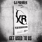 Get Used To Us - DJ Premier (Christopher Edward Martin / Premo / Primo)