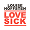 Lovesick (Single) - Louise Hoffsten (Hoffsten, Louise)