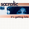 It's Getting Late (EP) - Socratic