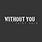 Without You (acoustic - feat. Alyson Stoner)