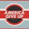 America Give Up - Howler