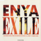 Exile (Single) - Enya (Eithne Patricia Ni Bhraonain, Eithne Patricia Ní Bhraonáin)