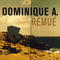 Remue (Deluxe Edition) [CD 2] - Dominique A (Dominique Ané, Dominique Ane)