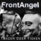 Tanzen Oder Ficken (Single) - FrontAngel
