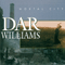 Mortal City - Dar Williams (Dorothy Snowden Williams)