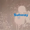 Subway-Bartz, Richard (Richard Bartz)