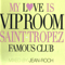 My Love is VIP ROOM Saint Tropez Famous Club (CD 1) - Jean-Roch
