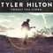 Forget The Storm - Tyler Hilton (Hilton, Tyler)