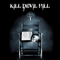 Kill Devil Hill - Kill Devil Hill (USA)