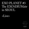 Exo Planet 3 - The Exo'rdium (CD 1) - EXO (KOR)
