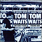 The Early Years - Tom Waits (Waits, Tom)
