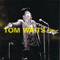 2003.07.31 - Matthew Sperry Tribute Concert, The Victoria Theater, San Francisco, CA - Tom Waits (Waits, Tom)