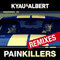 Painkillers (Remixes) - Kyau & Albert (Kyau vs Albert, Kyau And Albert, K&A)