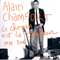 Le Chemin Est Le Bonheur 1976 - 2006 (CD 2) - Alain Chamfort (Chamfort, Alain)