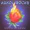 Keep Our Fire Burning (Maxi-Single) - Hanoi Rocks