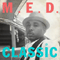 Classic - M.E.D. (Nick Rodriguez / Medaphoar)