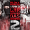 Wir Bringen Das Drama 2 (CD 1) - Blokkmonsta (Bjorn Dorpholz / Björn Dörpholz)