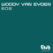 B.O.B (Incl Ummet Ozcan Remix) - Woody Van Eyden (Van Eyden, Woody)