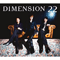 22 - Dimension (JPN)