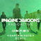 Radioactive (Grouplove & Captain Cuts Remix) (Single) - Imagine Dragons
