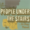 ...Or Stay Tuned - People Under the Stairs