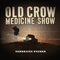 Tennessee Pusher - Old Crow Medicine Show (O.C.M.S., OCMS, The Old Crow Medicine Show)