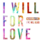 I Will For Love (Embody Remix) (Single)