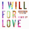I Will For Love (Remix EP) - Rudimental