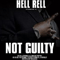 Not Guilty - Hell Rell (Durrell Mohammad)