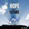 Hope and a Future - The Neal Morse Band (Morse, Neal)