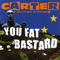 You Fat Bastard (The Anthology: CD 1) - Carter the Unstoppable Sex Machine (Carter U.S.M. / Carter USM: Jim Morrison (Jim Bob) & Lesley Carter (Fruitbat))
