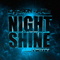 Excision & The Frim feat. Luciana - Night Shine (Single) - Excision (CAN) (Jeff Abel, Jeffrey Travis Abel)