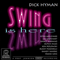 Swing Is Here - Hyman, Dick (Richard 'Dick' Hyman, Dick Hyman)