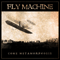 Come Metamorphosis - Fly Machine