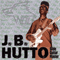 Chicago Blues Sessions (Vol. 49) Hip Shakin' - J. B. Hutto (Joseph Benjamin Hutto)