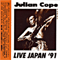 Live Japan '91 - Cope, Julian (Julian Cope)
